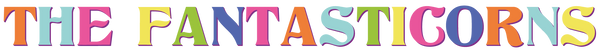 THE FANTASTICORNS